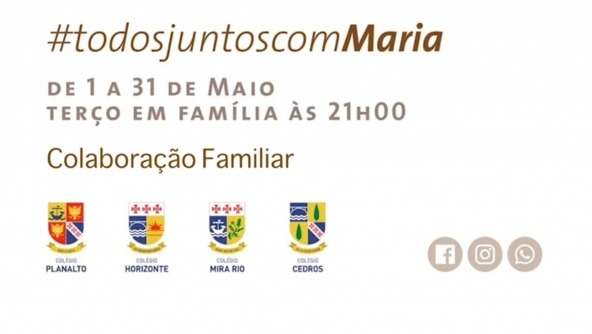 Planalto - #todosjuntoscomMaria - Terço em Família